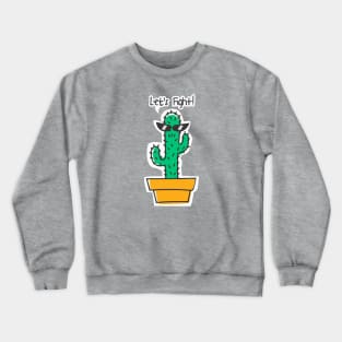 let's fight!! Crewneck Sweatshirt